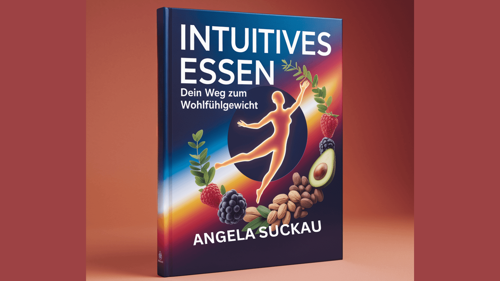 3D-Cover des kostenlosen Reports „Intuitives Essen – Dein Weg zum Wohlfühlgewicht“ von Angela Suckau